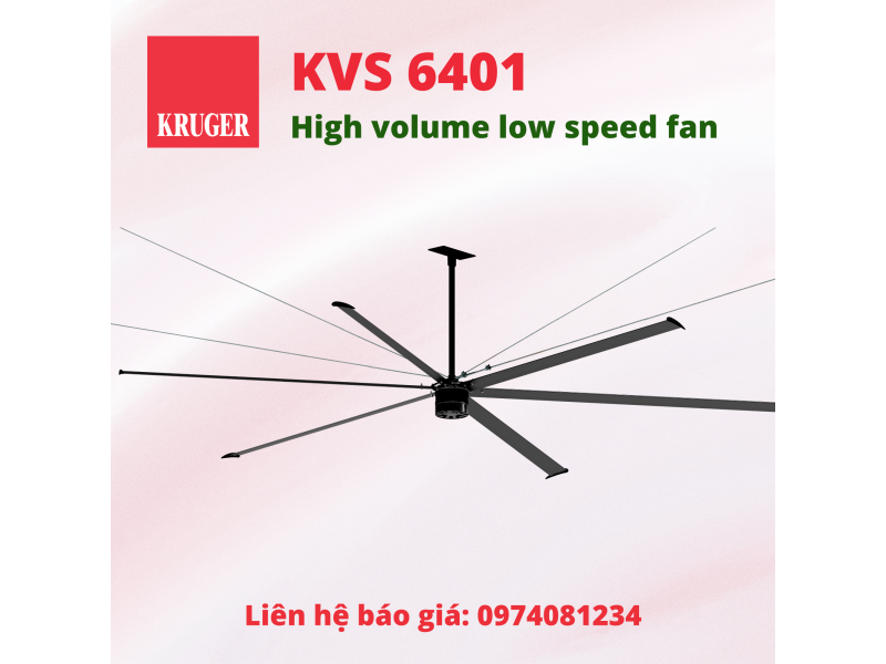 QUẠT TRẦN KRUGER/HIGH VOLUME LOW SPEED FANS KVS 6401